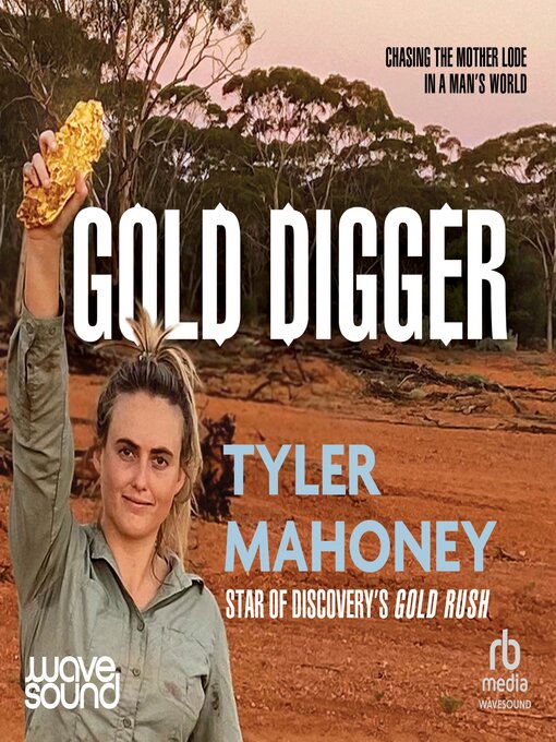 Title details for Gold Digger by Tyler Mahoney - Available